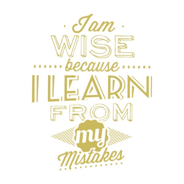 I am Wise Because  Vegas Gold  Thumbnail