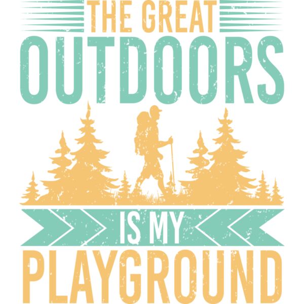 The Great Outdoors Is My Playground Thumbnail