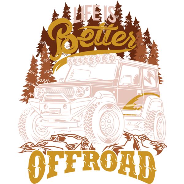 Life Is Better Offroad Thumbnail